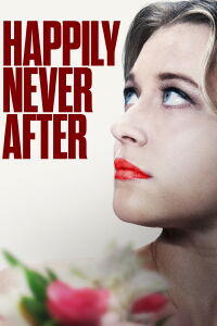 Happily Never After (2022)