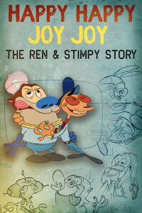 Happy Happy Joy Joy: La Historia de Ren y Stimpy (2020)