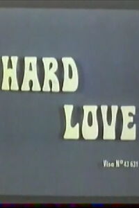 Hard Love (1975)
