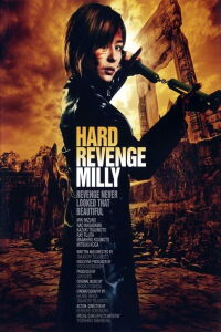 Hard Revenge, Milly (2008)