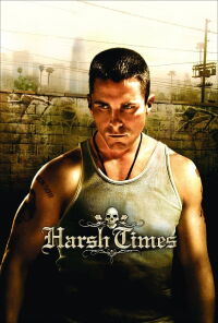 Harsh Times (2005)