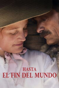 Hasta El Fin Del Mundo (2024)