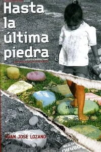 Hasta la última piedra (2006)