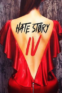 Hate Story IV (2018)
