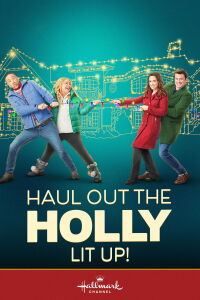 Haul Out the Holly: Lit Up (2023)