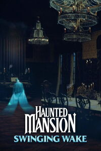 Haunted Mansion: Swinging Wake (2023)