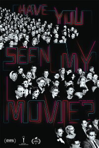 Have You Seen My Movie? (2016)