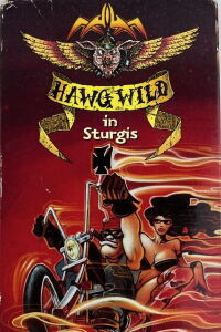 Hawg Wild in Sturgis (1995)