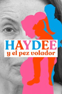 Haydee and the Flying Fish (2019)