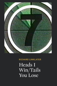 Heads I Win/Tails You Lose (1991)