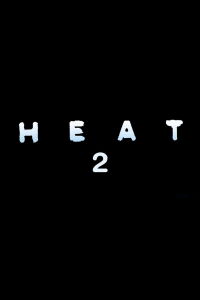 Heat 2 (2027)