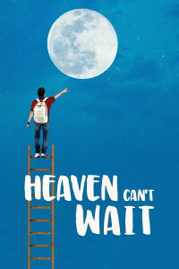 Heaven Can't Wait (2023)