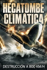Hecatombe climática (2013)