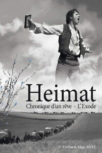 Heimat - I. Chronique d’un rêve (2013)