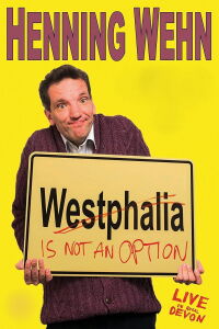 Henning Wehn: Westphalia Is Not an Option (2017)