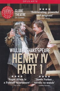 Henry IV Part 1: Shakespeare's Globe Theatre (2012)