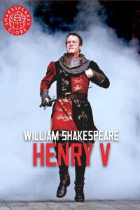 Henry V: Shakespeare's Globe Theatre (2012)