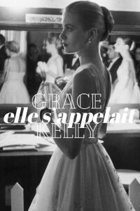 Her Name Was Grace Kelly (2021)