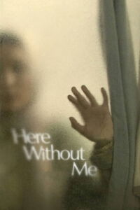 Here Without Me (2011)
