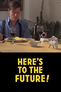 Here's to the Future! (2014)