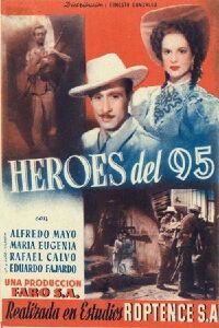 Heroes del 95 (1947)