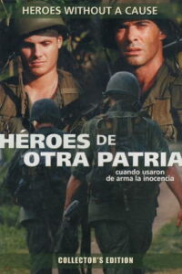 Heroes Without A Cause (1998)