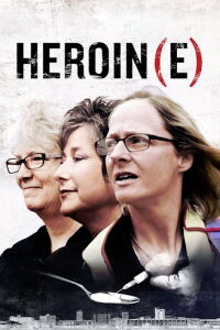 Heroin(e) (2017)