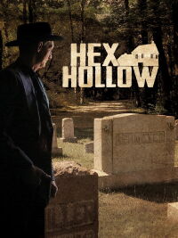 Hex Hollow: Witchcraft and Murder in Pennsylvania (2015)