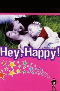 Hey, Happy! (2001)