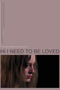 Hi I Need to Be Loved (2018)