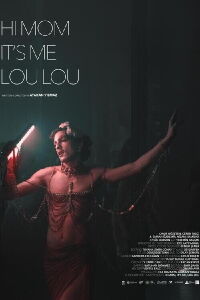 Hi Mom, It’s Me, Lou Lou (2024)