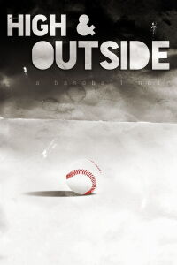 High & Outside: A Baseball Noir (2018)