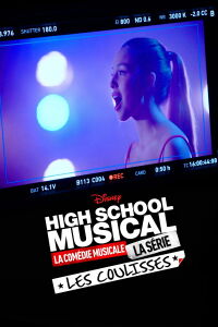 High School Musical : La Comédie Musicale : La Série : Les Coulisses (2019)