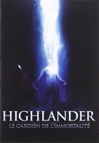 Highlander : Le Gardien de l'immortalité (2007)