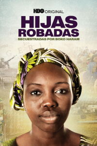 Hijas Robadas: Secuestradas Por Boko Haram (2018)