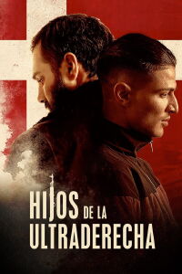 Hijos de la ultraderecha (2019)