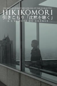 Hikikomori. A Deafening Silence (2013)