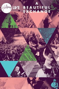 Hillsong - A Beautiful Exchange (2010)