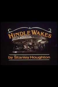 Hindle Wakes (1976)