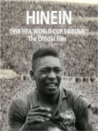 Hinein: The Official film of 1958 FIFA World Cup Sweden (1958)