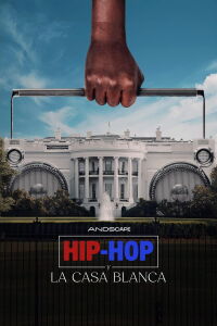 Hip-Hop and the White House (2024)