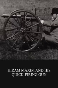 Hiram Maxim and His Quick-firing Gun (1897)