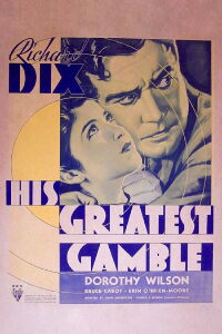 His Greatest Gamble (1934)
