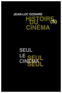 Histoire(s) du Cinéma 2a: Only Cinema (2006)