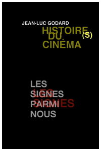 Histoire(s) du Cinéma 4b: The Signs Among Us (2006)