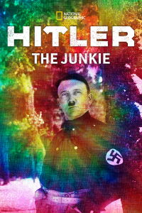 Hitler el adicto (2014)