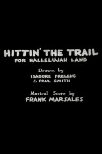Hittin' the Trail for Hallelujah Land (1931)