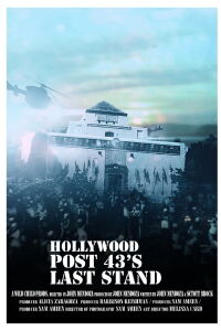Hollywood Post 43's Last Stand (2022)