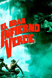 Holocausto Canibal 2: Infierno verde (1988)