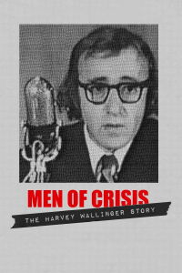 Hombres de Crisis: El Harvey Wallinger historia (1971)